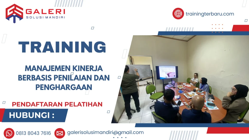 TRAINING MANAJEMEN KINERJA BERBASIS PENILAIAN DAN PENGHARGAAN