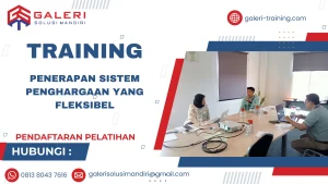 TRAINING PENERAPAN SISTEM PENGHARGAAN YANG FLEKSIBEL