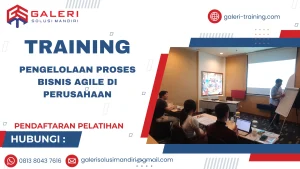 TRAINING PENGELOLAAN PROSES BISNIS AGILE DI PERUSAHAAN