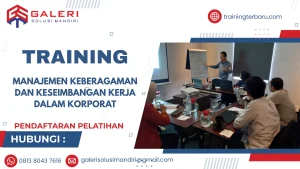 TRAINING MANAJEMEN KEBERAGAMAN DAN KESEIMBANGAN KERJA DALAM KORPORAT