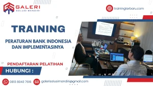 TRAINING PERATURAN BANK INDONESIA DAN IMPLEMENTASINYA