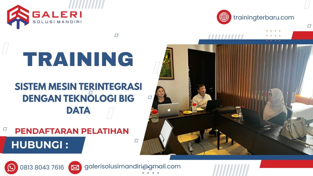 TRAINING SISTEM MESIN TERINTEGRASI DENGAN TEKNOLOGI BIG DATA