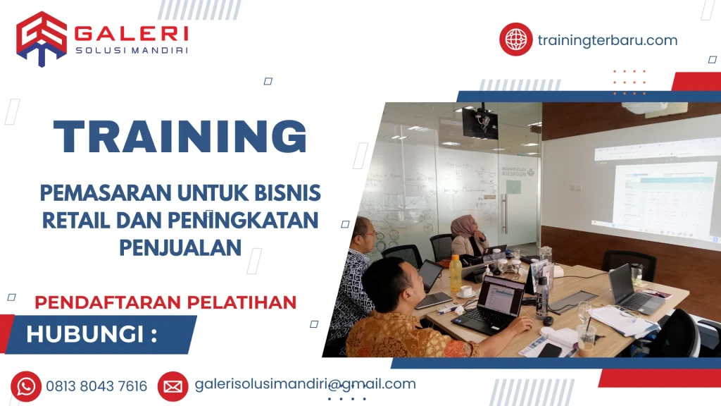 TRAINING PEMASARAN UNTUK BISNIS RETAIL DAN PENINGKATAN PENJUALAN
