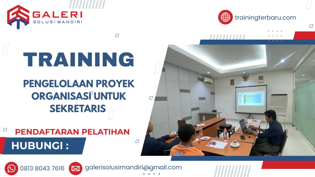 TRAINING PENGELOLAAN PROYEK ORGANISASI UNTUK SEKRETARIS