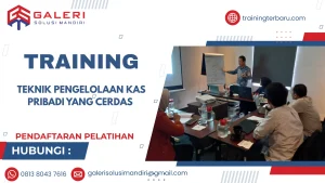 TRAINING TEKNIK PENGELOLAAN KAS PRIBADI YANG CERDAS
