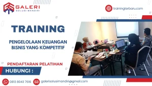TRAINING PENGELOLAAN KEUANGAN BISNIS YANG KOMPETITIF
