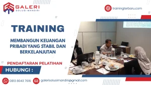 TRAINING MEMBANGUN KEUANGAN PRIBADI YANG STABIL DAN BERKELANJUTAN