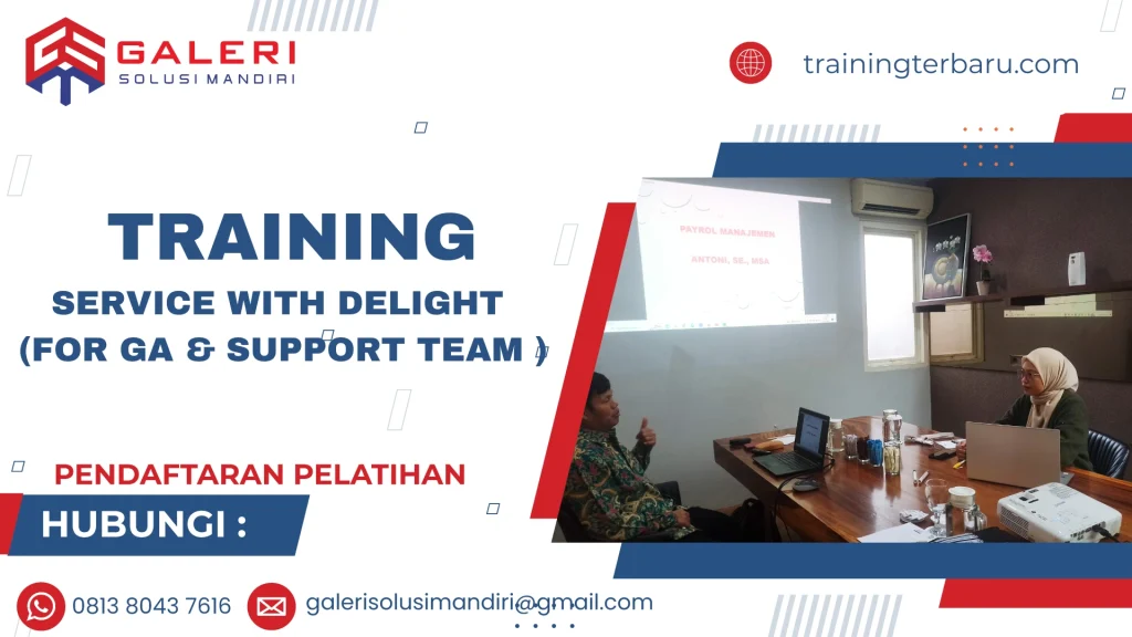 TRAINING SERVICE WITH DELIGHT (FOR GA & SUPPORT TEAM )