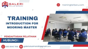TRAINING INTRODUCTION FOR MOORING MASTER