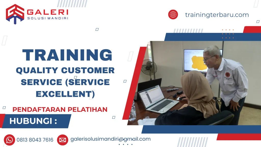 TRAINING QUALITY CUSTOMER SERVICE (SERVICE EXCELLENT)