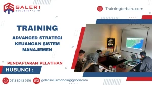 TRAINING ADVANCED STRATEGI KEUANGAN SISTEM MANAJEMEN