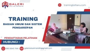 TRAINING BAGIAN UMUM DAN SISTEM PENGARSIPAN