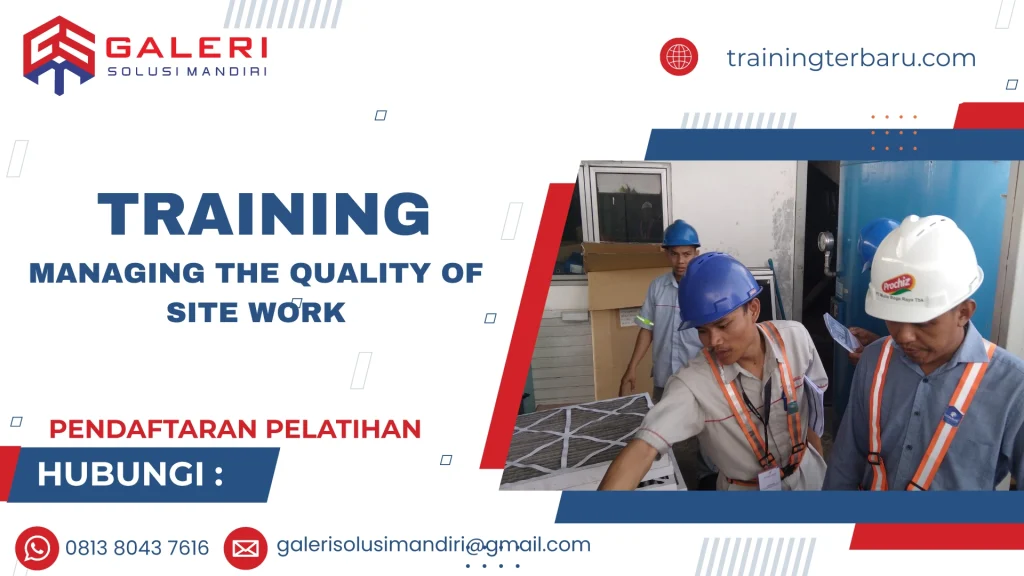 TRAINING MANAGING THE QUALITY OF SITE WORK