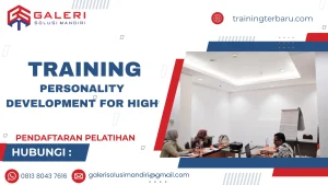 TRAINING PERSONALITY DEVELOPMENT FOR HIGH