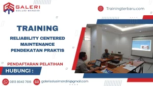 TRAINING RELIABILITY CENTERED MAINTENANCE: PENDEKATAN PRAKTIS