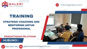TRAINING STRATEGIC COACHING & MENTORING UNTUK PROFESIONAL