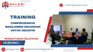 TRAINING COMPREHENSIVE MANAJEMEN KEUANGAN UNTUK INDUSTRI