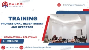 TRAINING PROFESSIONAL RECEPTIONIST AND OPERATOR