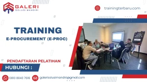 TRAINING E-PROCUREMENT (E-PROC)
