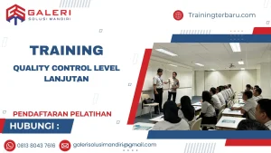 Pelatihan Quality Control Level Lanjutan