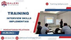 Pelatihan Interview Skills Implementasi