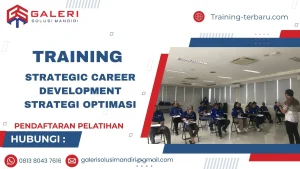 Pelatihan Strategic Career Development Strategi Optimasi